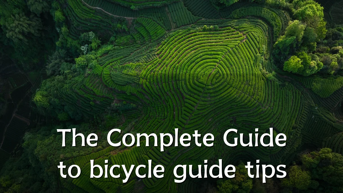 The Complete Guide to bicycle guide tips