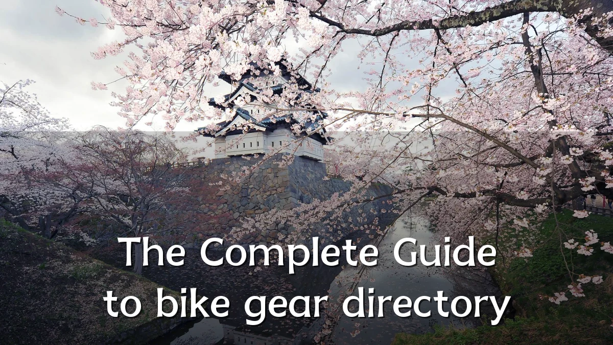 The Complete Guide to bike gear directory