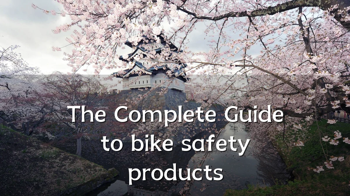 The Complete Guide to bike safety products