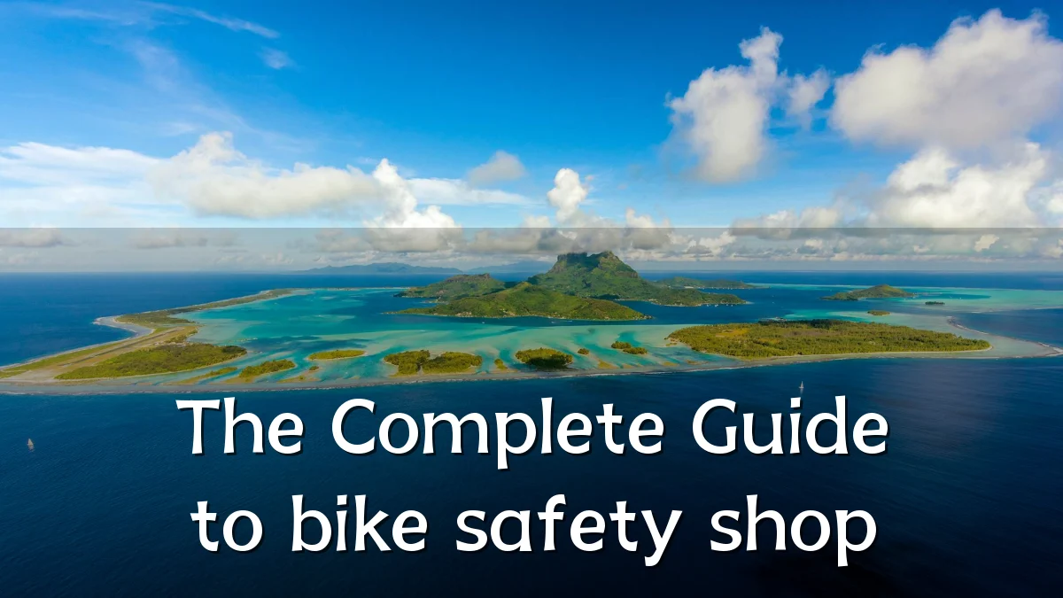 The Complete Guide to bike safety shop