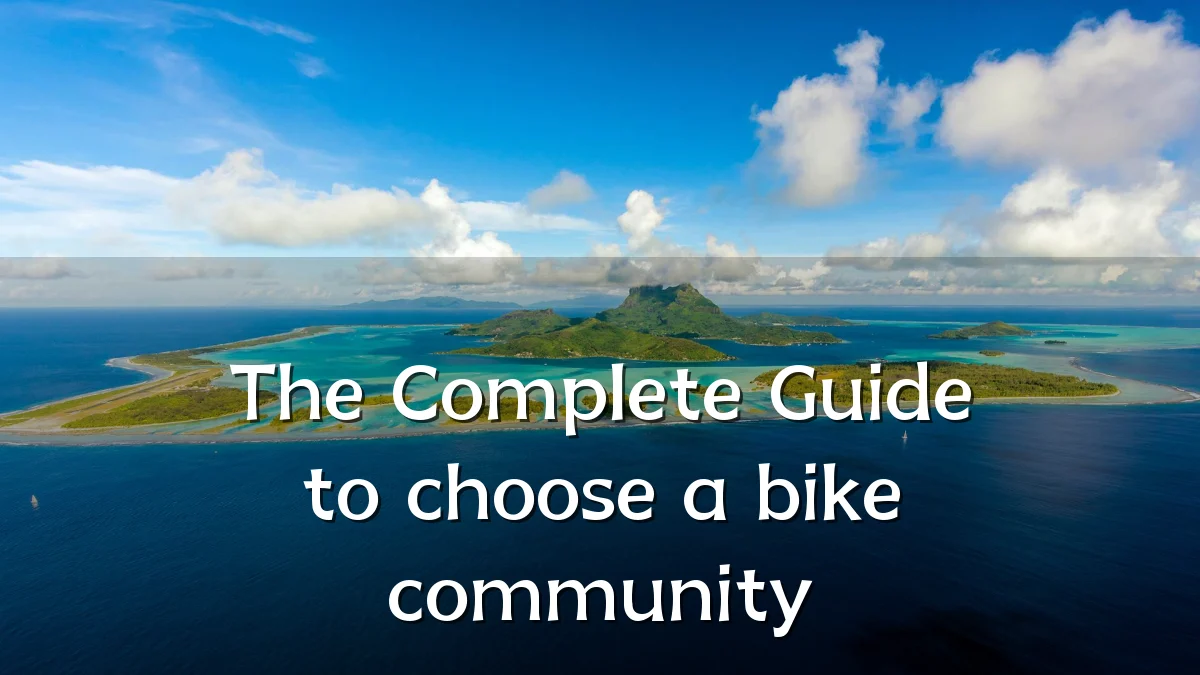 The Complete Guide to choose a bike community