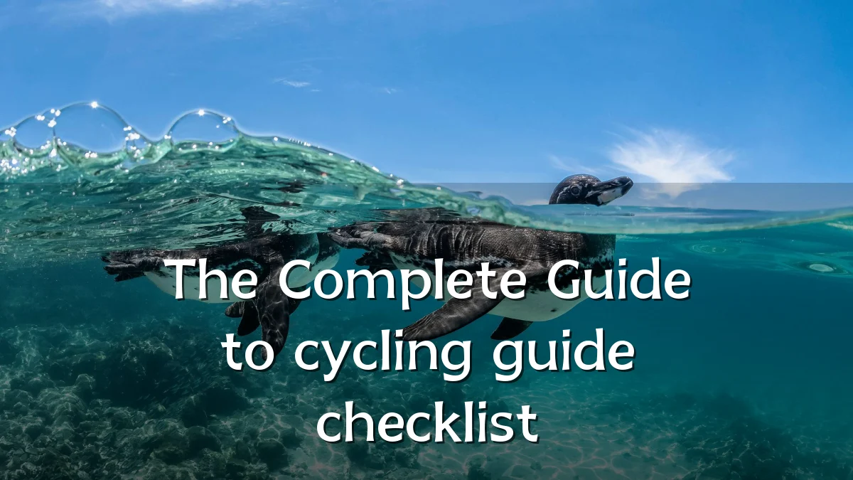 The Complete Guide to cycling guide checklist