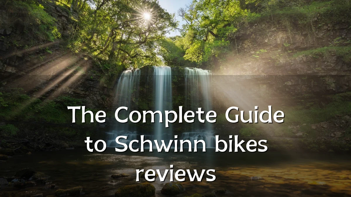 The Complete Guide to Schwinn bikes reviews