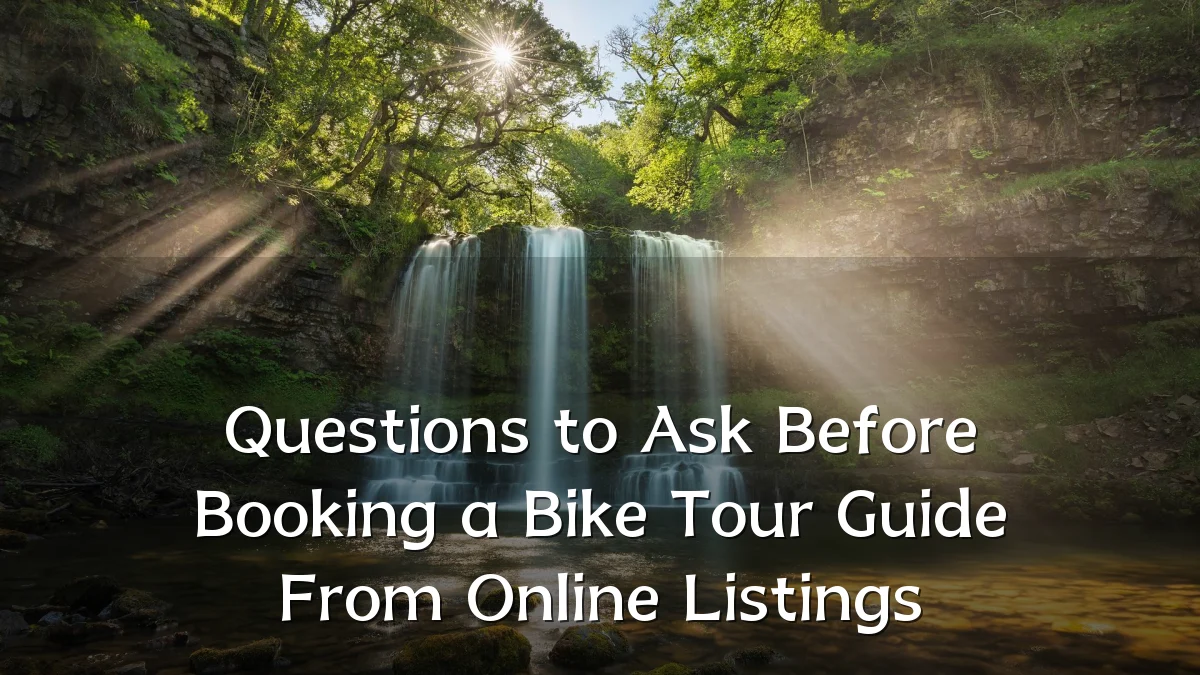 Questions to Ask Before Booking a Bike Tour Guide From Online Listings
