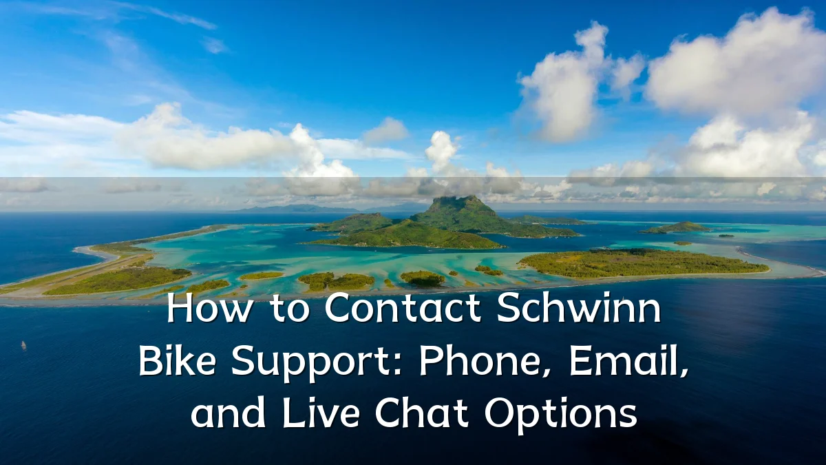 How to Contact Schwinn Bike Support: Phone, Email, and Live Chat Options