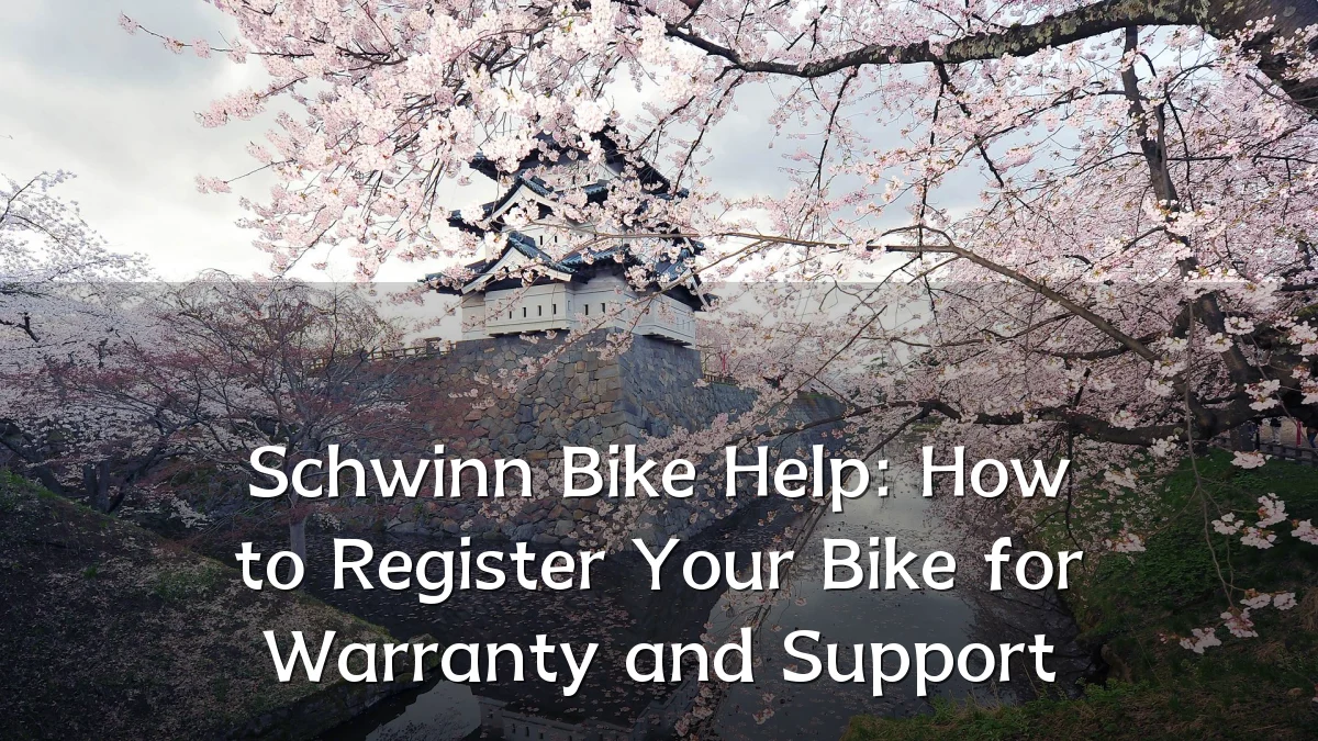 Schwinn Bike Help: How to Register Your Bike for Warranty and Support