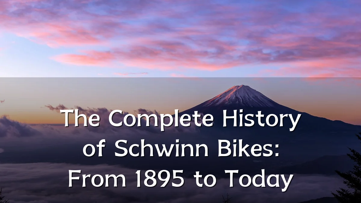 The Complete History of Schwinn Bikes: From 1895 to Today