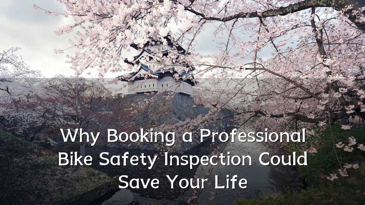 Why Booking a Professional Bike Safety Inspection Could Save Your Life